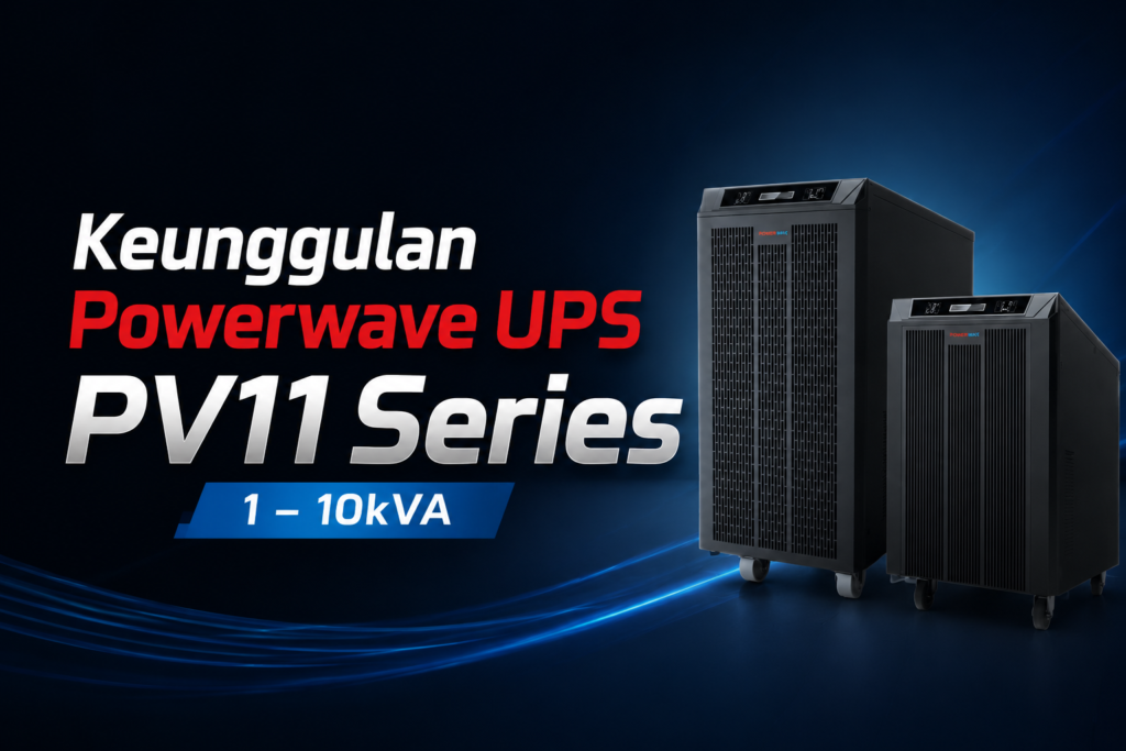 Keunggulan Powerwave UPS PV11 Series 1–10kVA