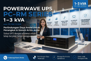 Keunggulan Powerwave UPS PC-RM SERIES 1–3 kVA