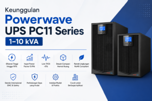 Keunggulan Powerwave UPS PC11 Series 1–10 kVA